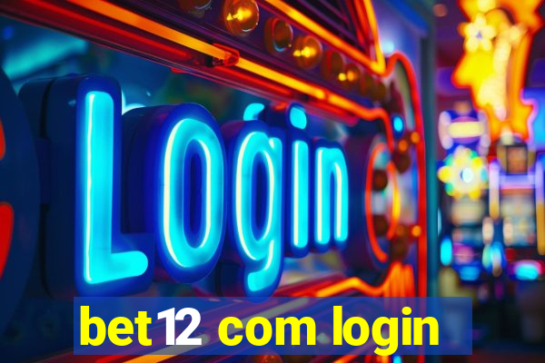 bet12 com login